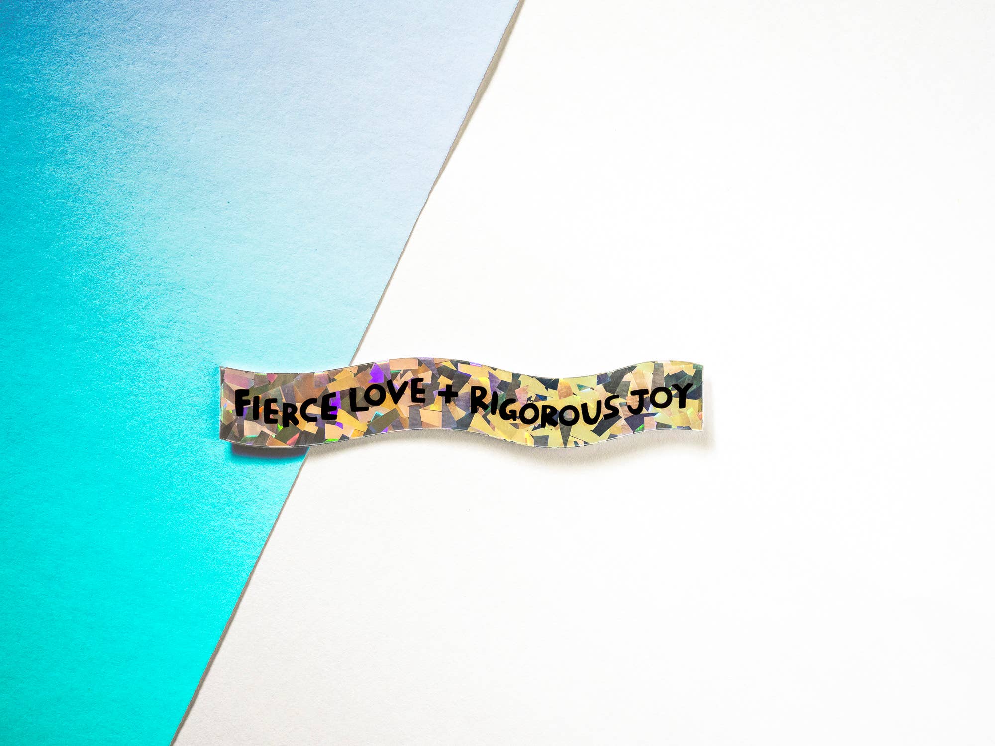 Fierce Love & Rigorous Joy - Holographic Swirl Sticker