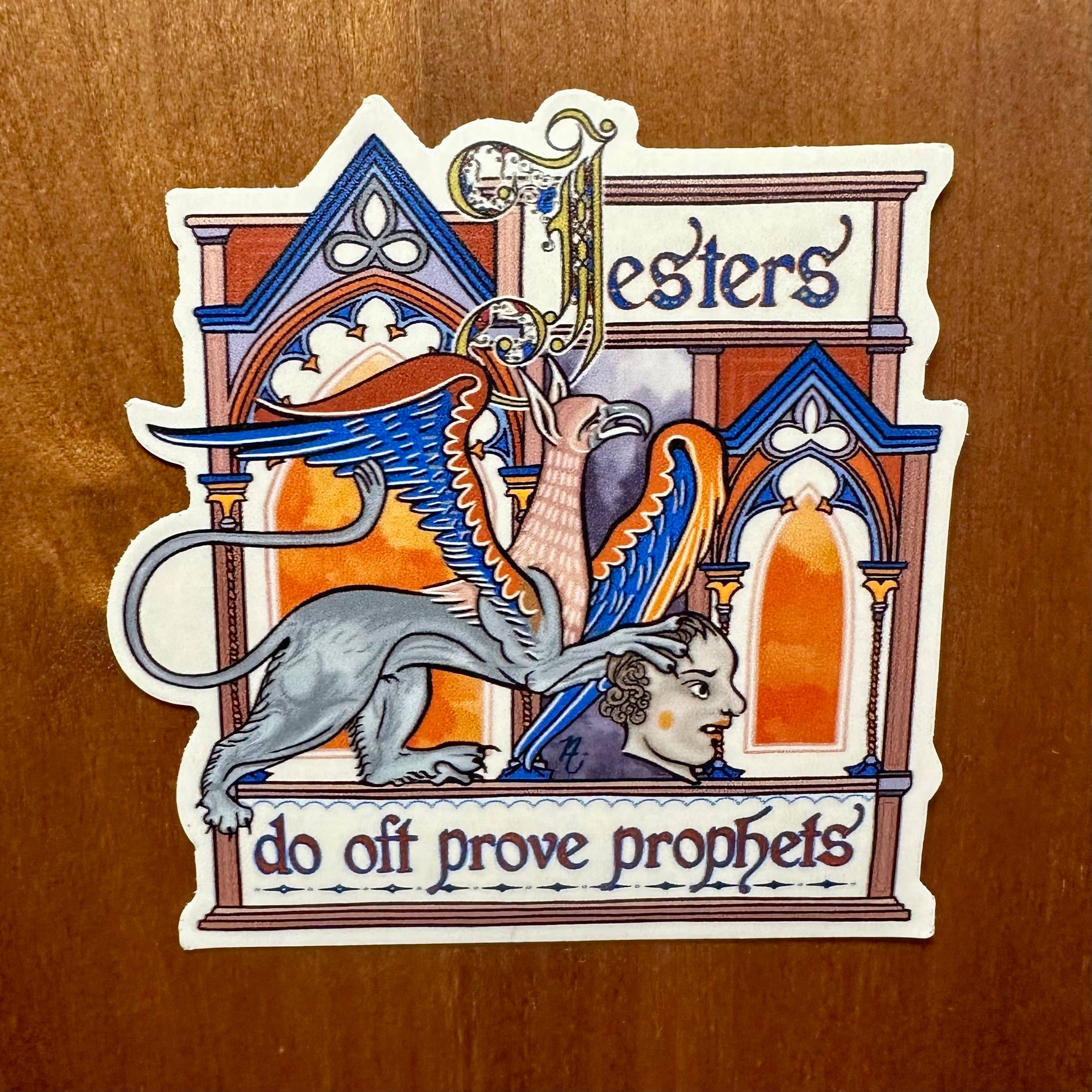Oft Prove Prophets (Shakespeare) - Medieval Sticker