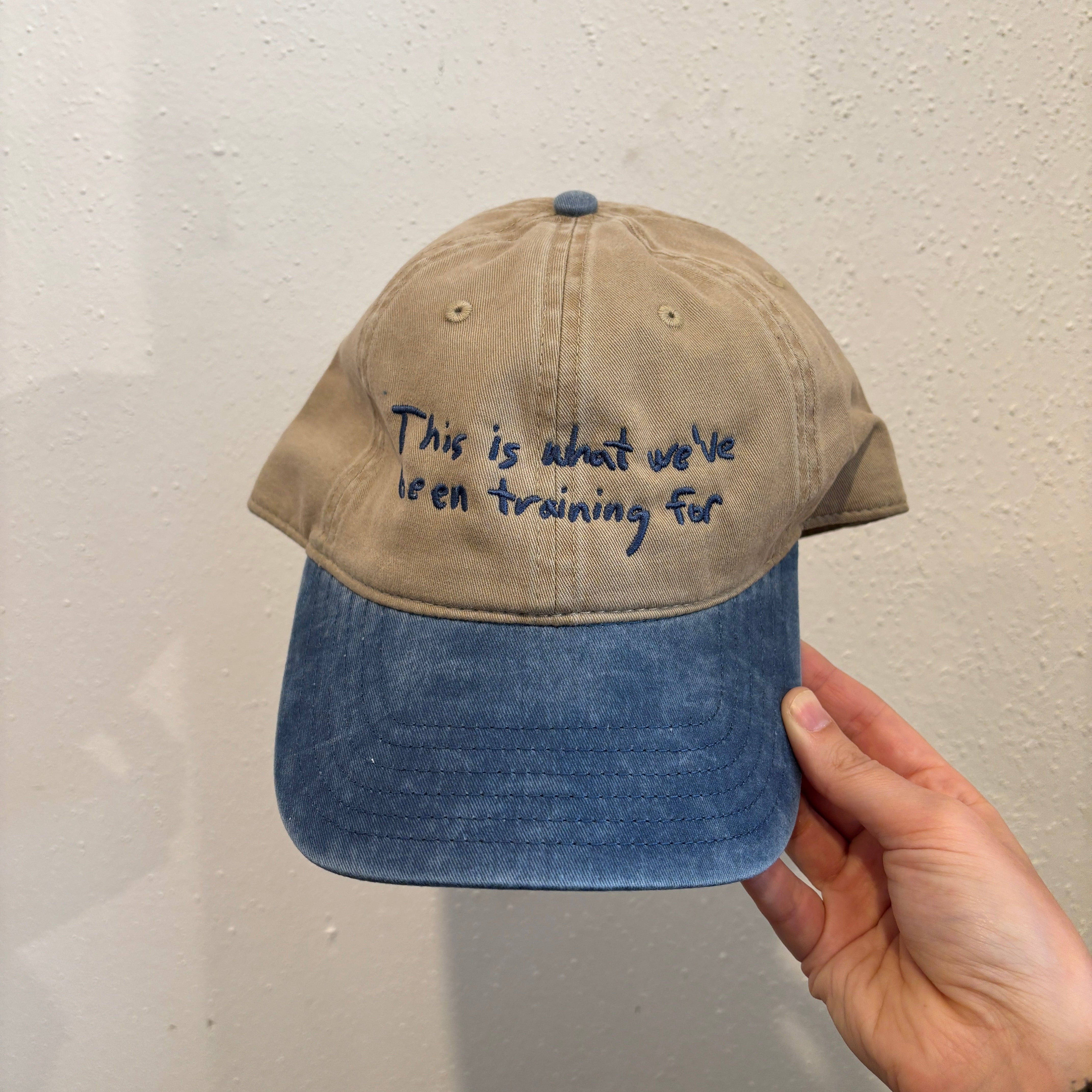 This is What We've Been Training For Hat