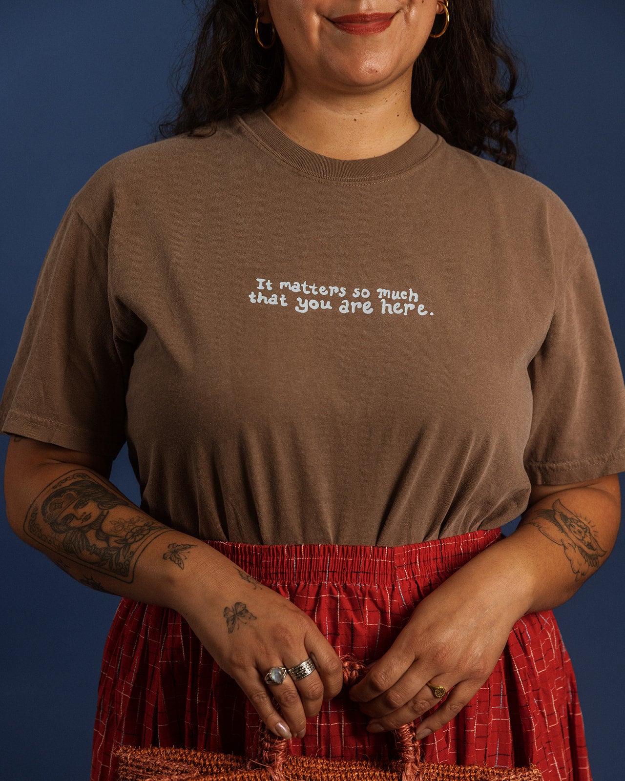 It Matters So Much That You Are Here Shirt