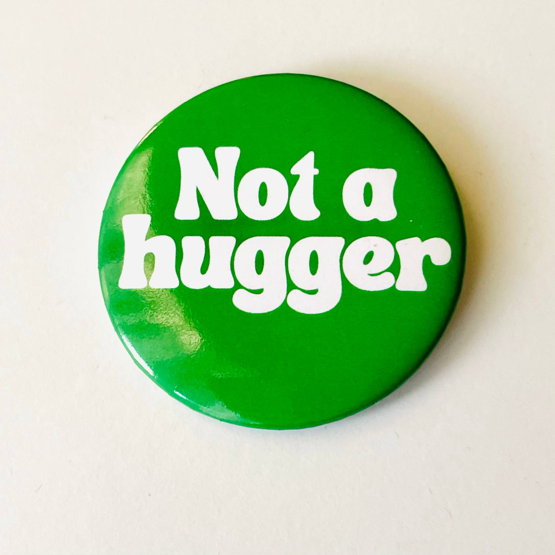 Not a hugger retro style Pinback button pin introvert