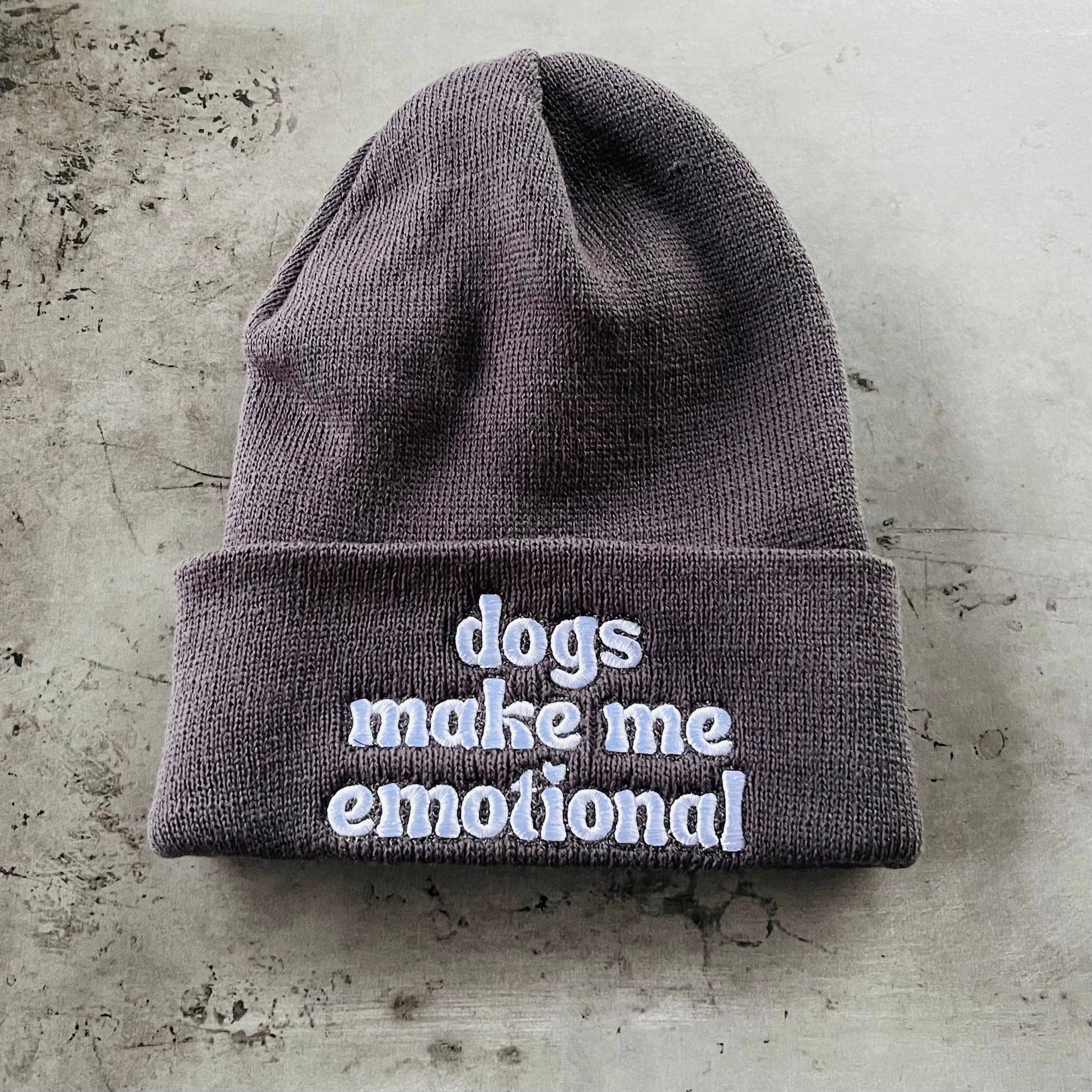 Dogs make me emotional knit beanie hat Made in America