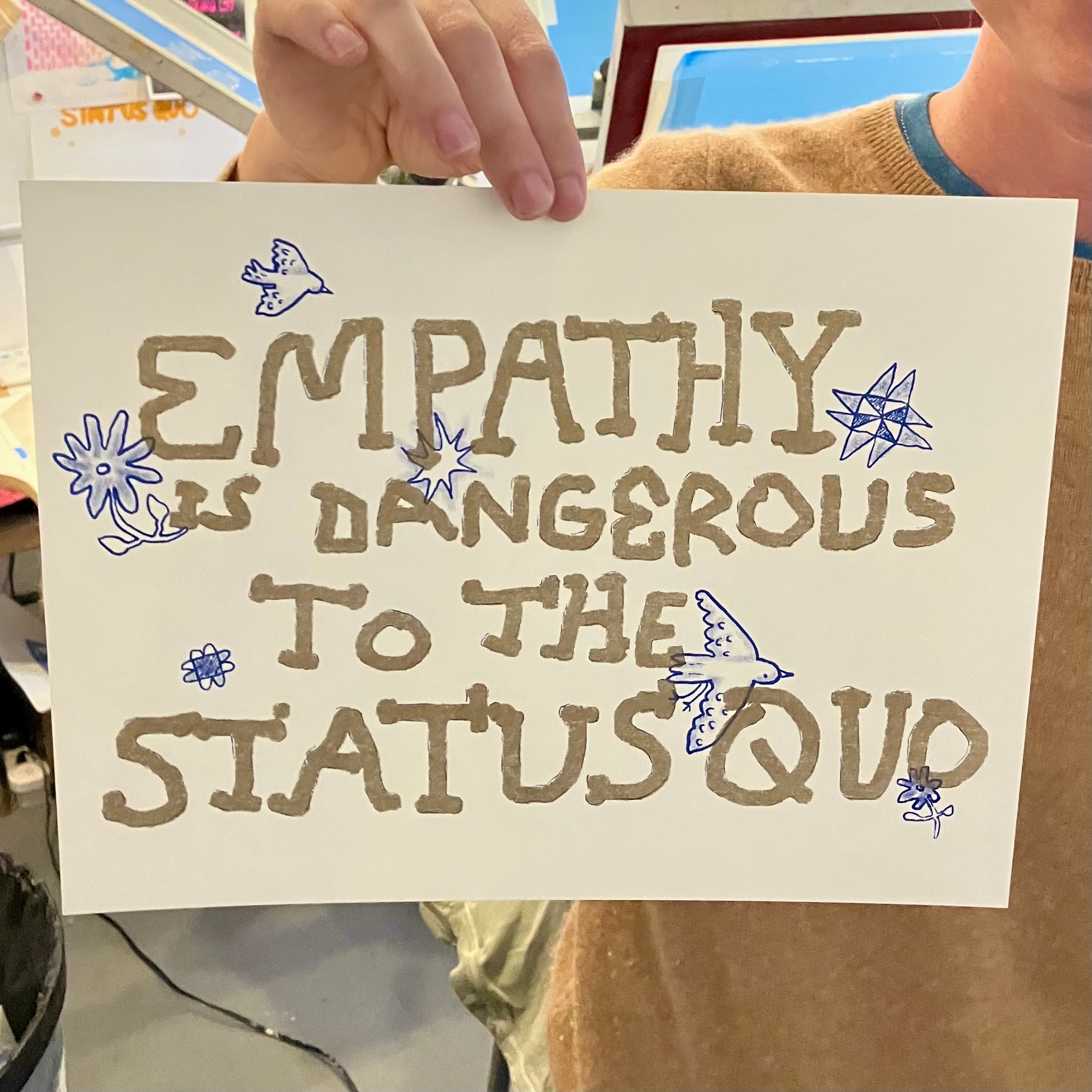 Empathy is Dangerous to the Status Quo Risograph Poster