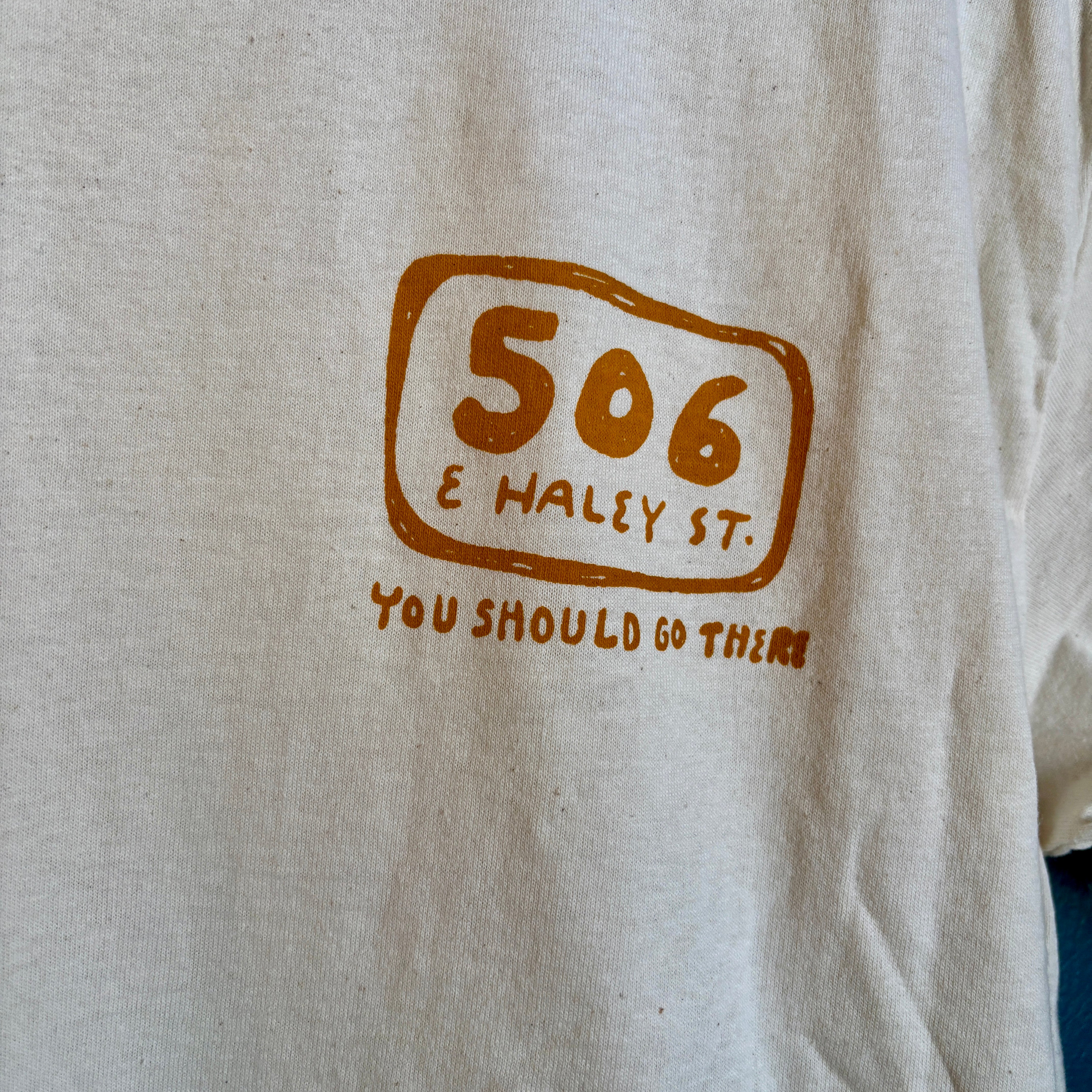 506 "You Should Go There" Shirt