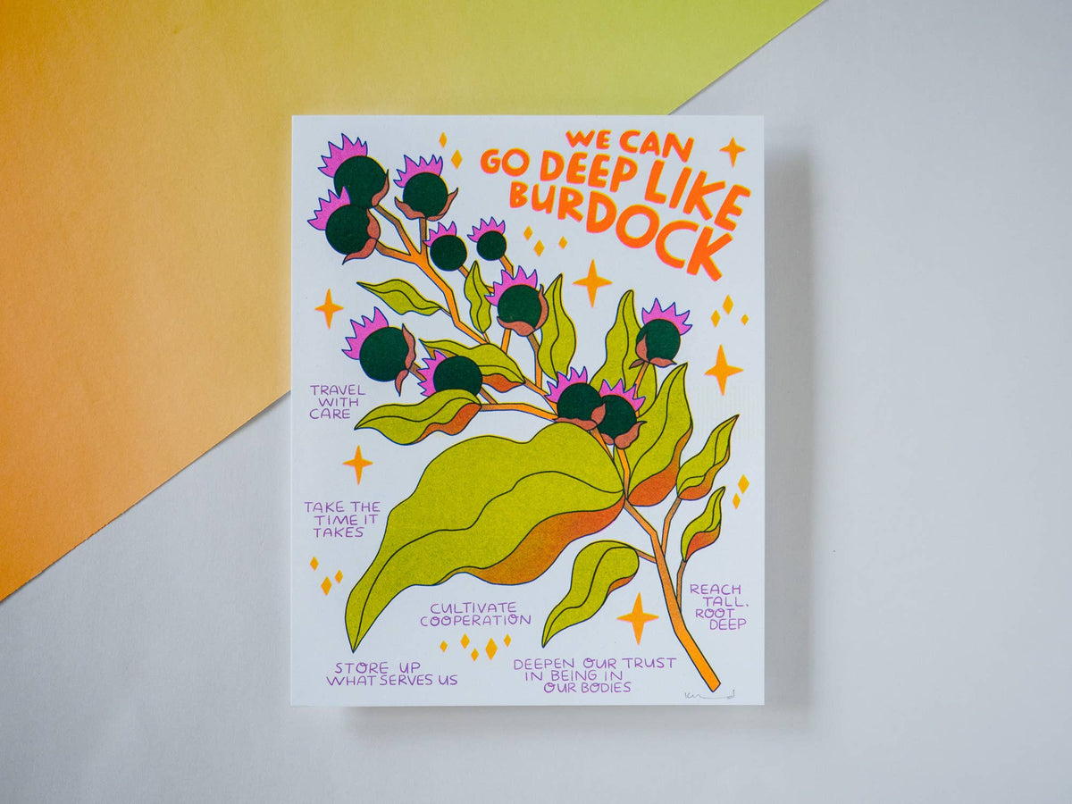 We Can Go Deep Like Burdock - Risograph Art Print