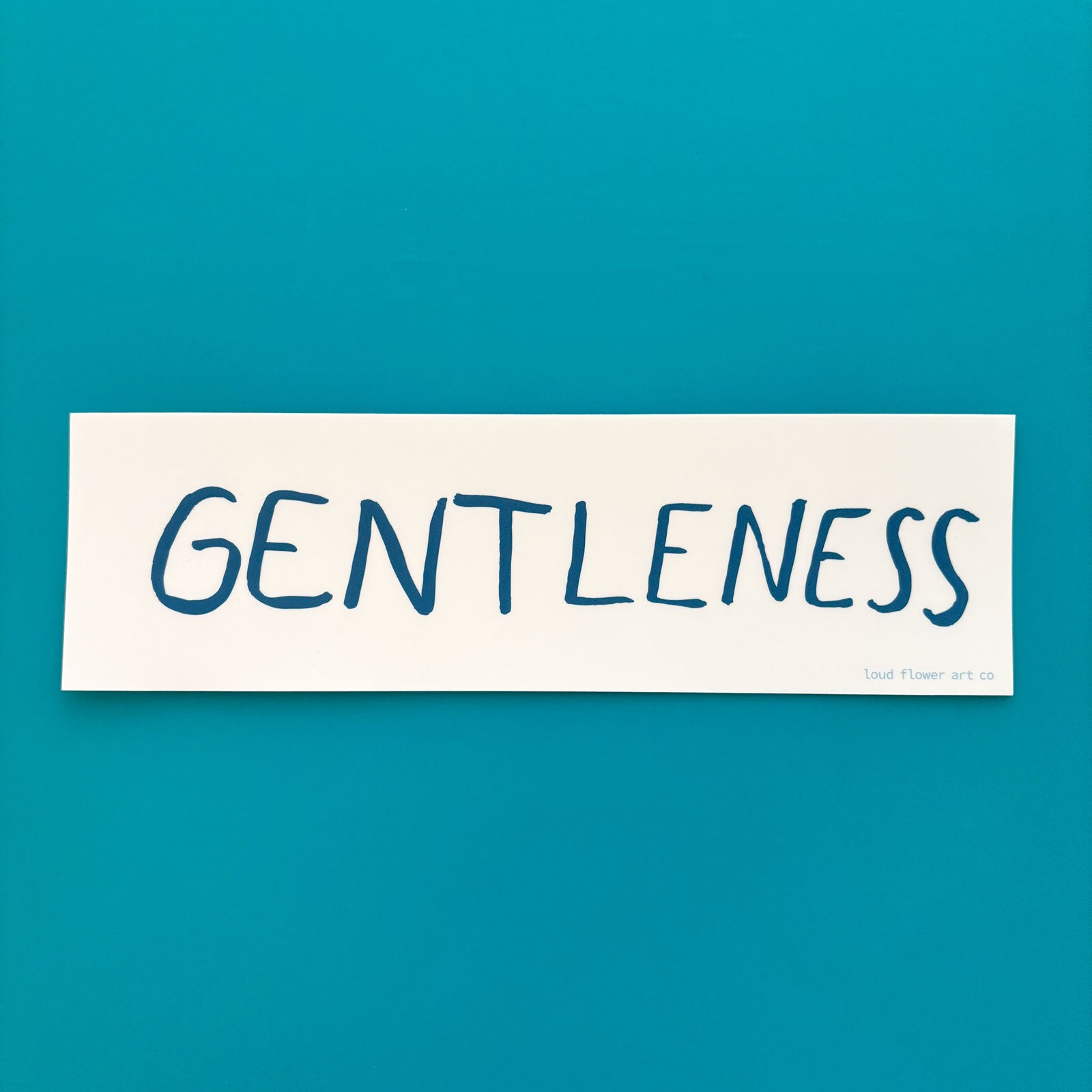 Gentleness Bumper Sticker
