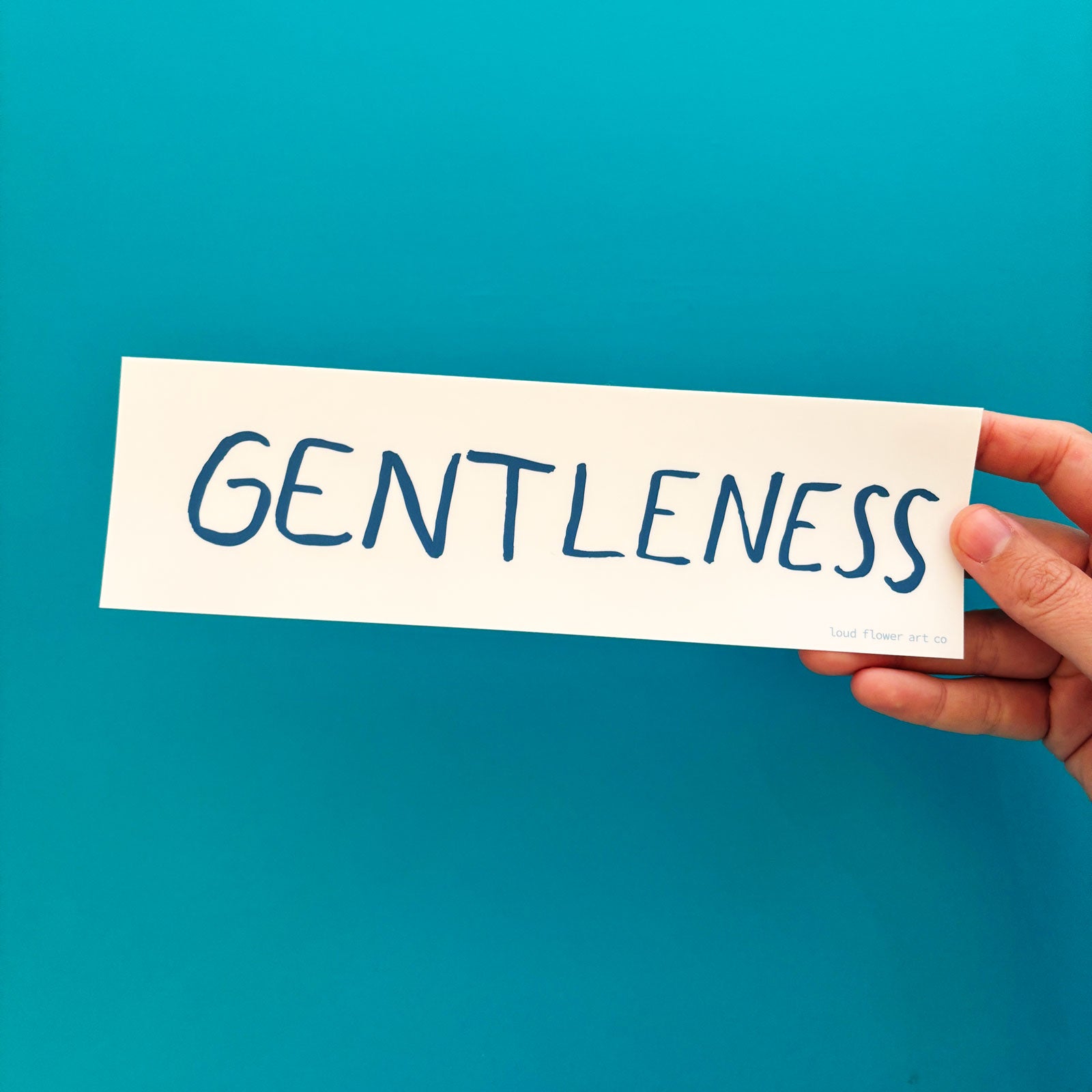 Gentleness Bumper Sticker
