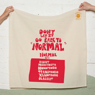 Don’t Go Back To Normal Kitchen Tea Towel